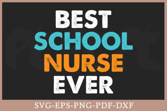 Best School Nurse Ever SVG for Embroidery