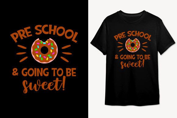 Charming Pre School and Going to Be Sweet Svg