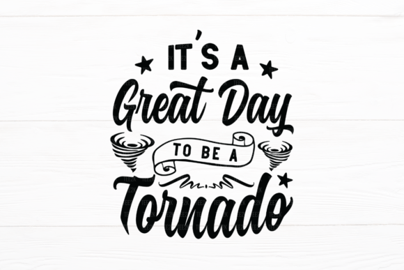 Great Day to Be a Tornado: A Cheerful Embroidery Design