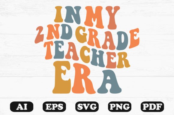 In My 2nd Grade Teacher Era Retro Wavy S