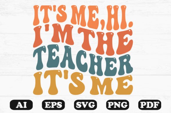 It's Me, Hi I'm the Teacher - A Unique Embroidery Design