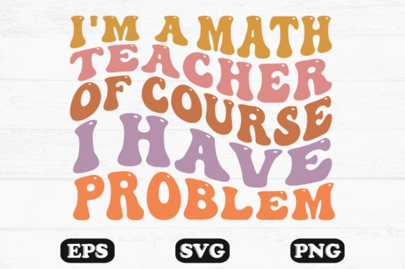 Math Teacher's Retro Wavy SVG Design