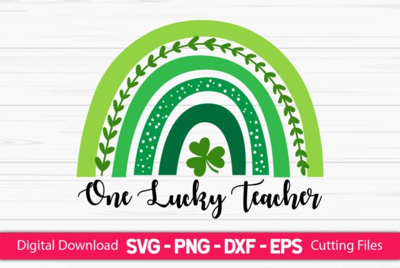 One Lucky Shamrock Teacher St Patrick’s