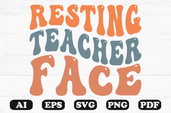 Resting Teacher Face Retro Wavy SVG Design