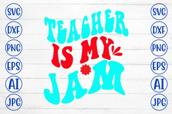 Teacher is My Jam Retro SVG: A Designer's Review
