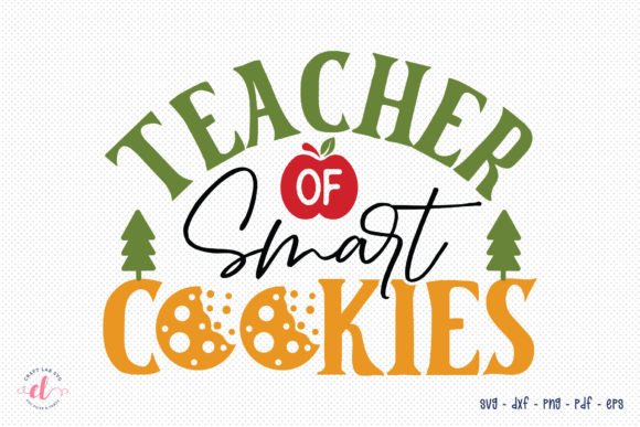 Teacher of Smart Cookies - A Festive Embroidery Design