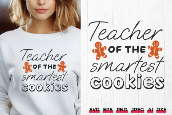 Teacher of the Smartest Cookies Xmas SVG Review